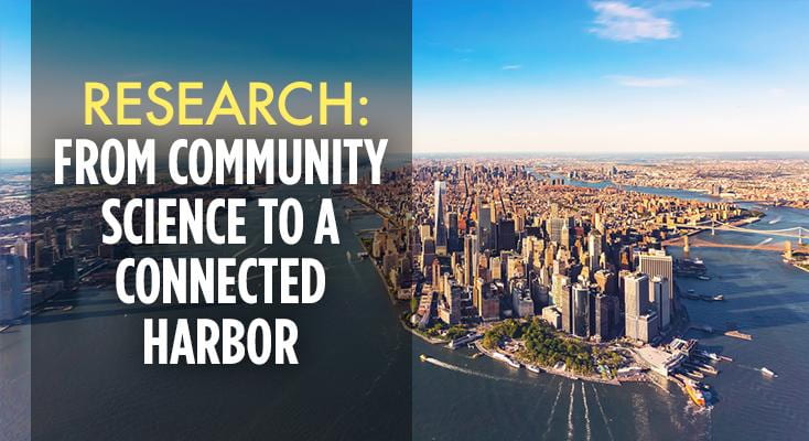 Research: From Community Science to a Connected Harbor